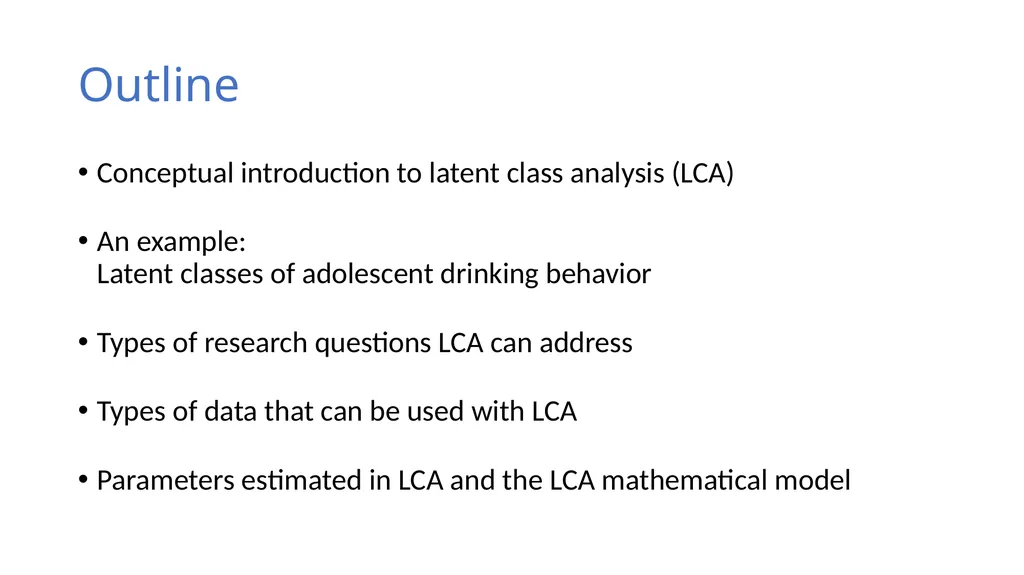 An Introduction to Latent Class Analysis (LCA) - slide 2 of 33