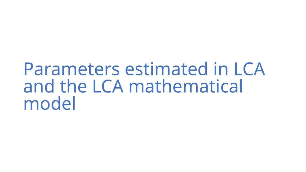 An Introduction to Latent Class Analysis (LCA) - slide 25 of 33