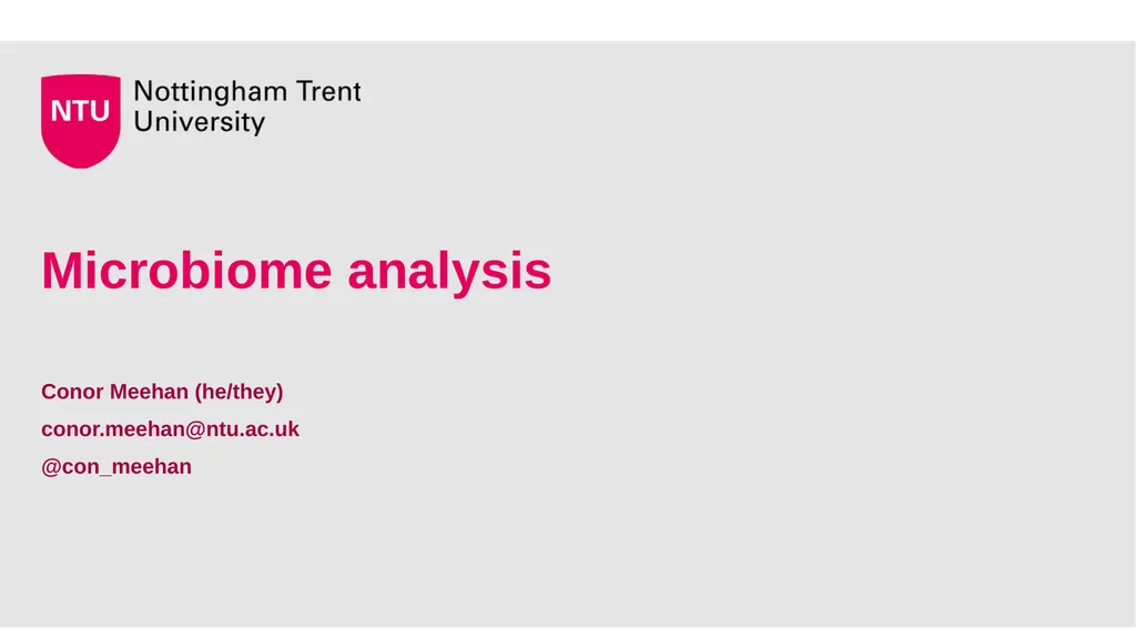 Microbiome analysis Conor Meehan (he/they) - slide 1 of 22
