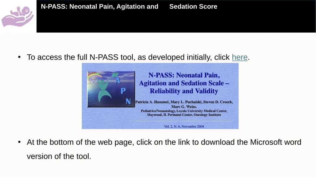 A practical guide on how to use the Neonatal Pain, - slide 4 of 25