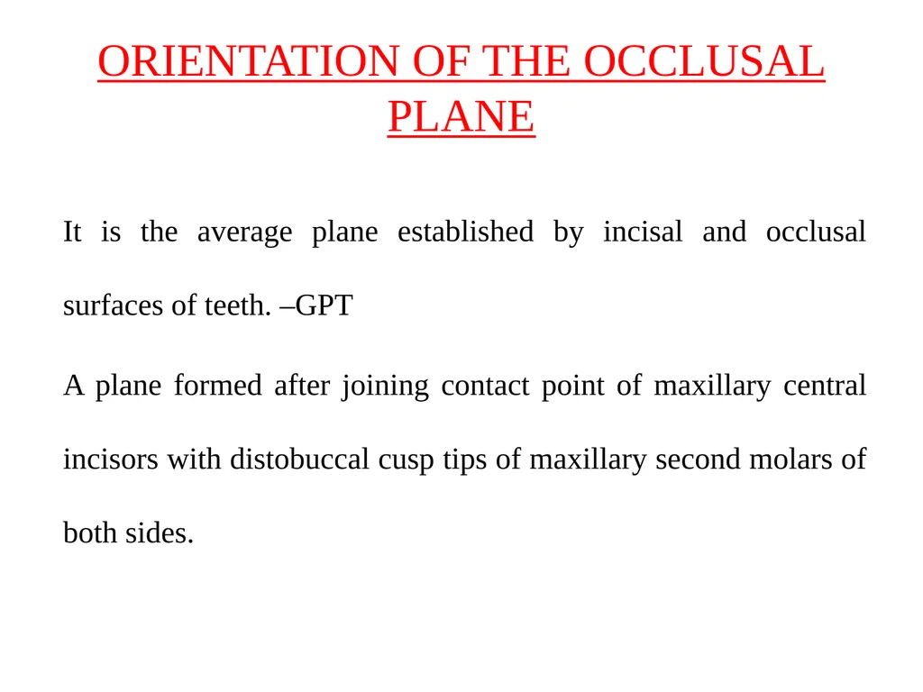 BALANCED OCCLUSION DEPARTMENT OF PROSTHODONTICS, - slide 21 of 41