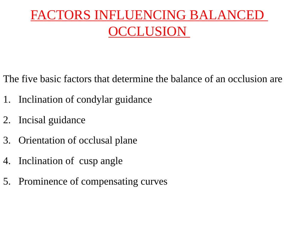 BALANCED OCCLUSION DEPARTMENT OF PROSTHODONTICS, - slide 15 of 41