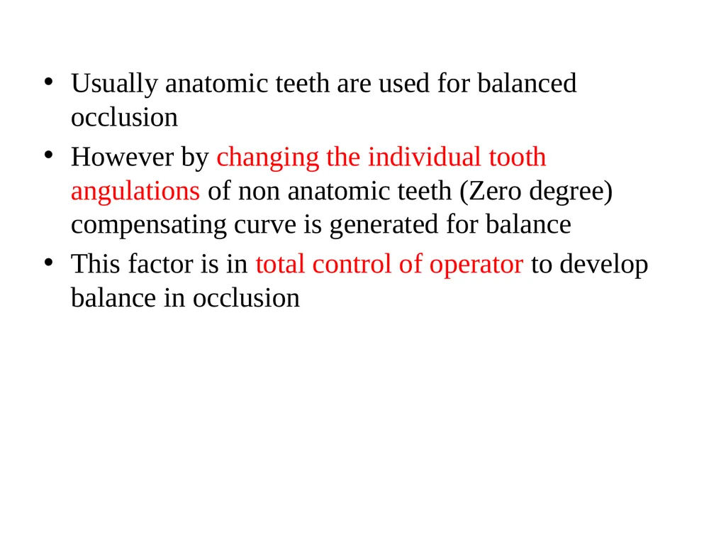 BALANCED OCCLUSION DEPARTMENT OF PROSTHODONTICS, - slide 24 of 41
