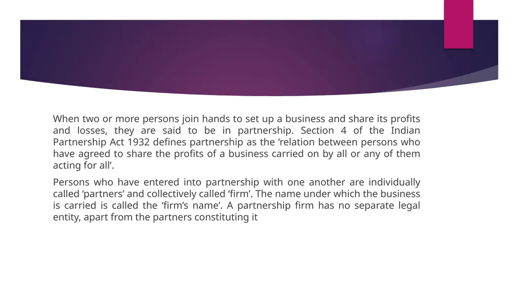 Nature of Partnership When two or more persons - slide 2 of 5