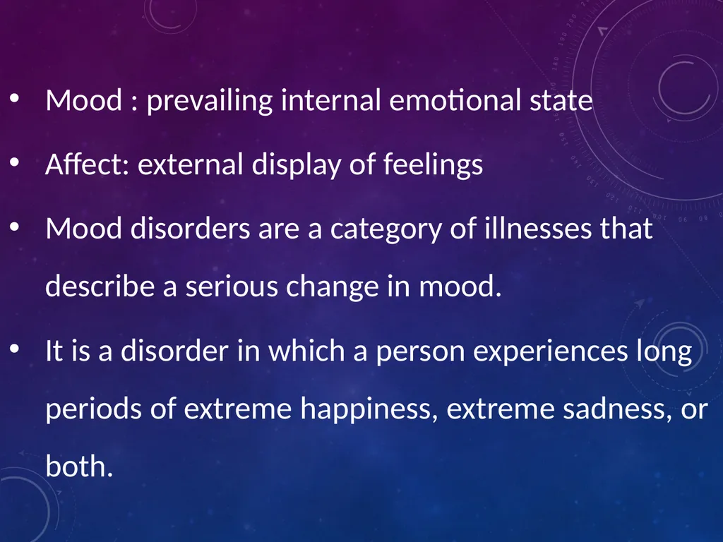 MOOD DISORDERS Mood : prevailing internal - slide 2 of 33