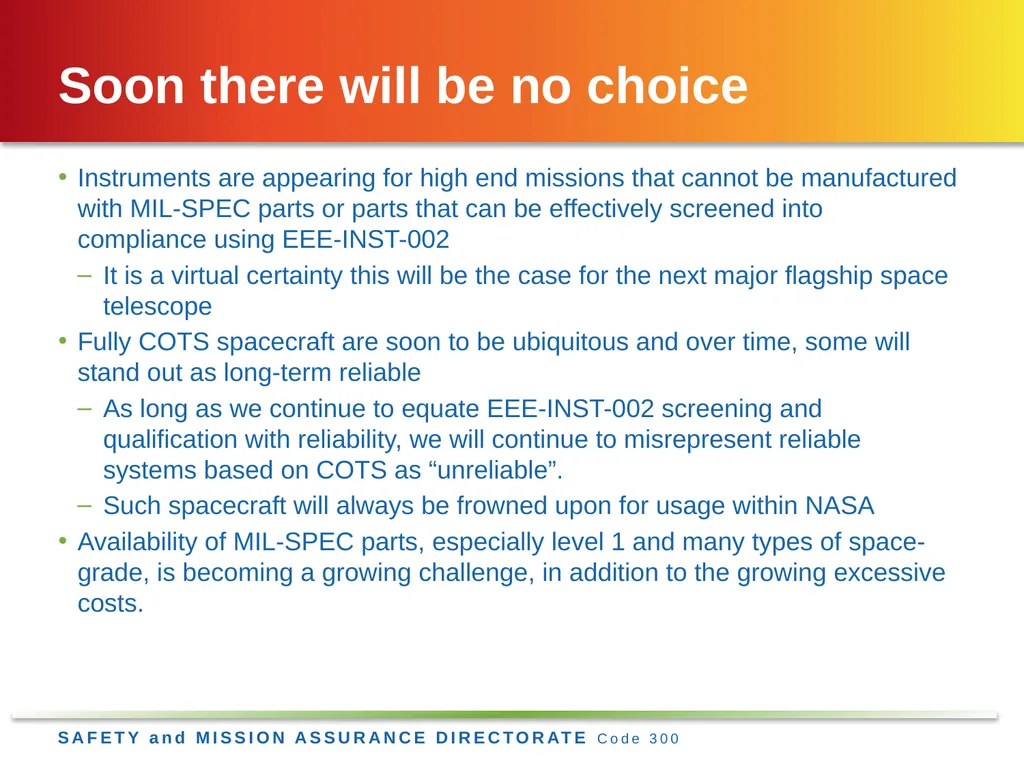 Jesse Leitner, Chief SMA Engineer, NASA GSFC Jesse - slide 22 of 39