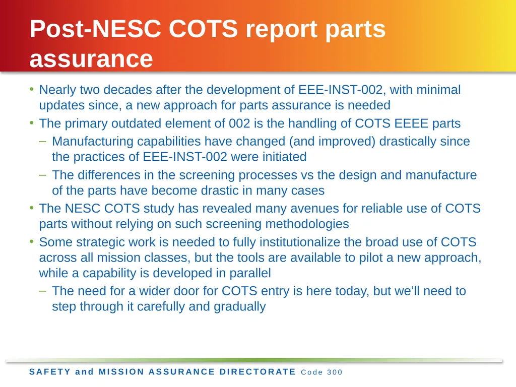 Jesse Leitner, Chief SMA Engineer, NASA GSFC Jesse - slide 29 of 39