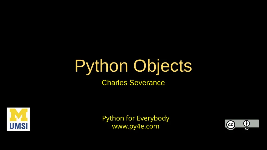 Python Objects Charles Severance Warning This - slide 1 of 47