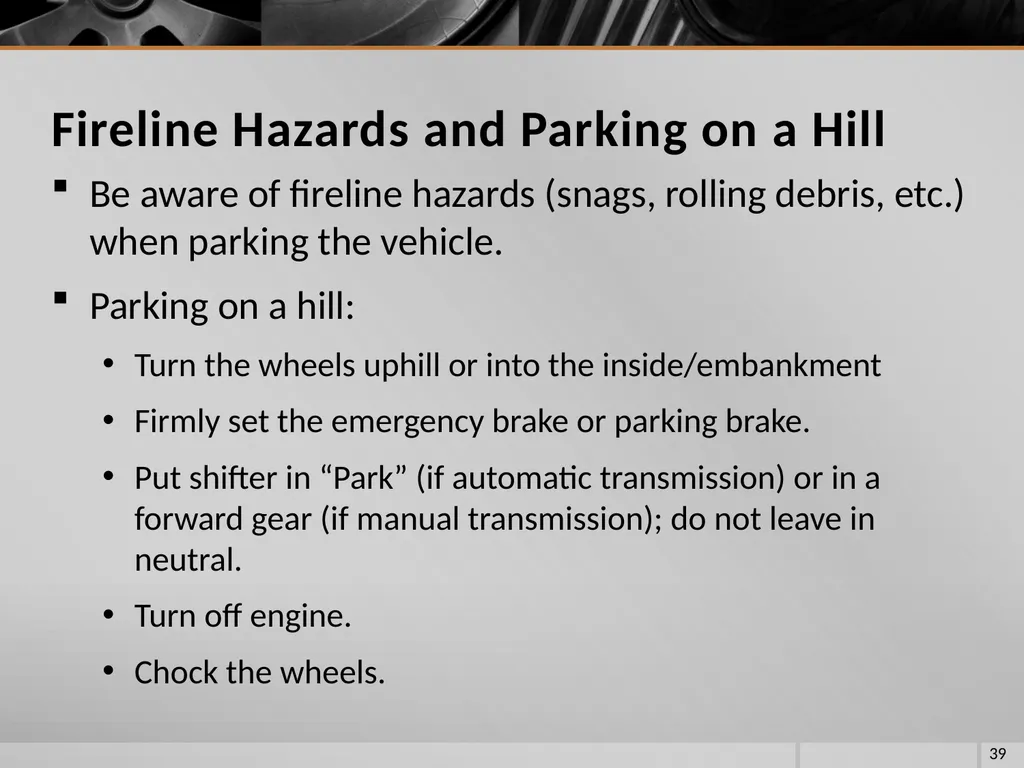 FIRE VEHICLE DRIVER ORIENTATION (BL-300) - slide 39 of 85