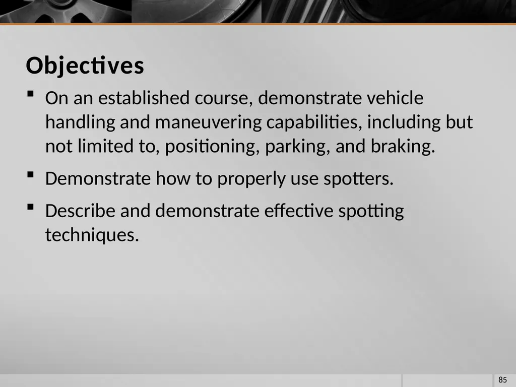 FIRE VEHICLE DRIVER ORIENTATION (BL-300) - slide 85 of 85