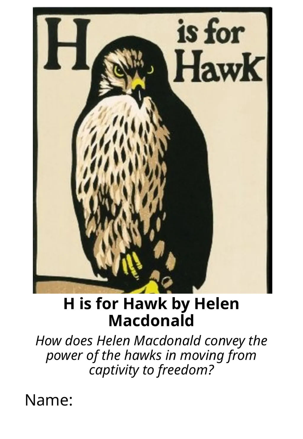 H is for Hawk by Helen Macdonald How does Helen - slide 1 of 5