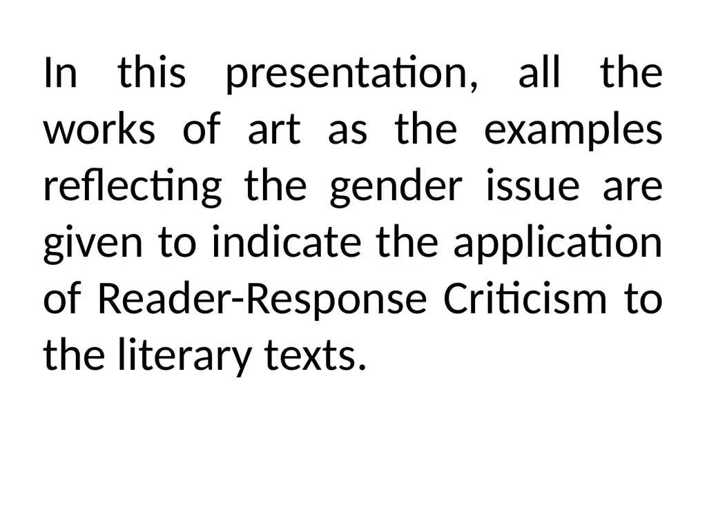 READER-RESPONSE CRITICISM Literary and Critical - slide 83 of 85