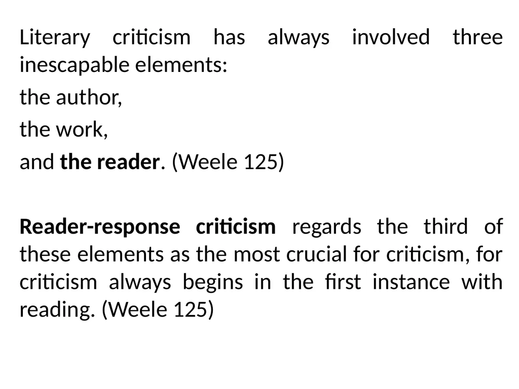 READER-RESPONSE CRITICISM Literary and Critical - slide 4 of 85