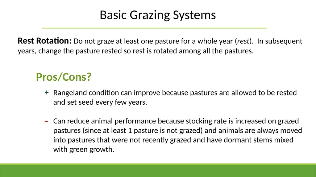 Grazing Methods or Systems Rangeland Principles - slide 9 of 19