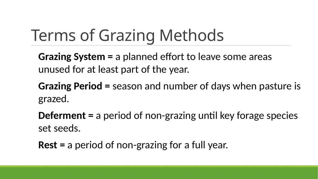Grazing Methods or Systems Rangeland Principles - slide 3 of 19