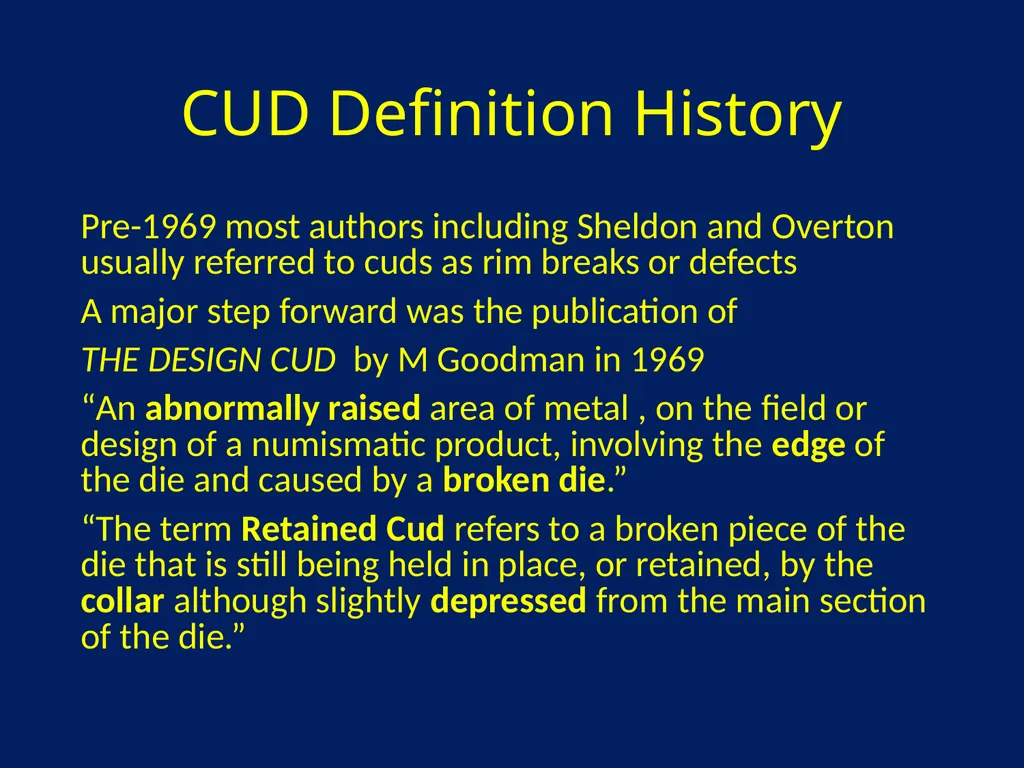 CUDS DEFINITIONS, THEIR USEFULNESS AND OTHER - slide 3 of 33