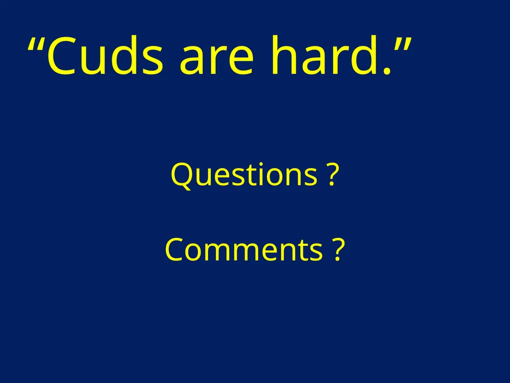 CUDS DEFINITIONS, THEIR USEFULNESS AND OTHER - slide 33 of 33