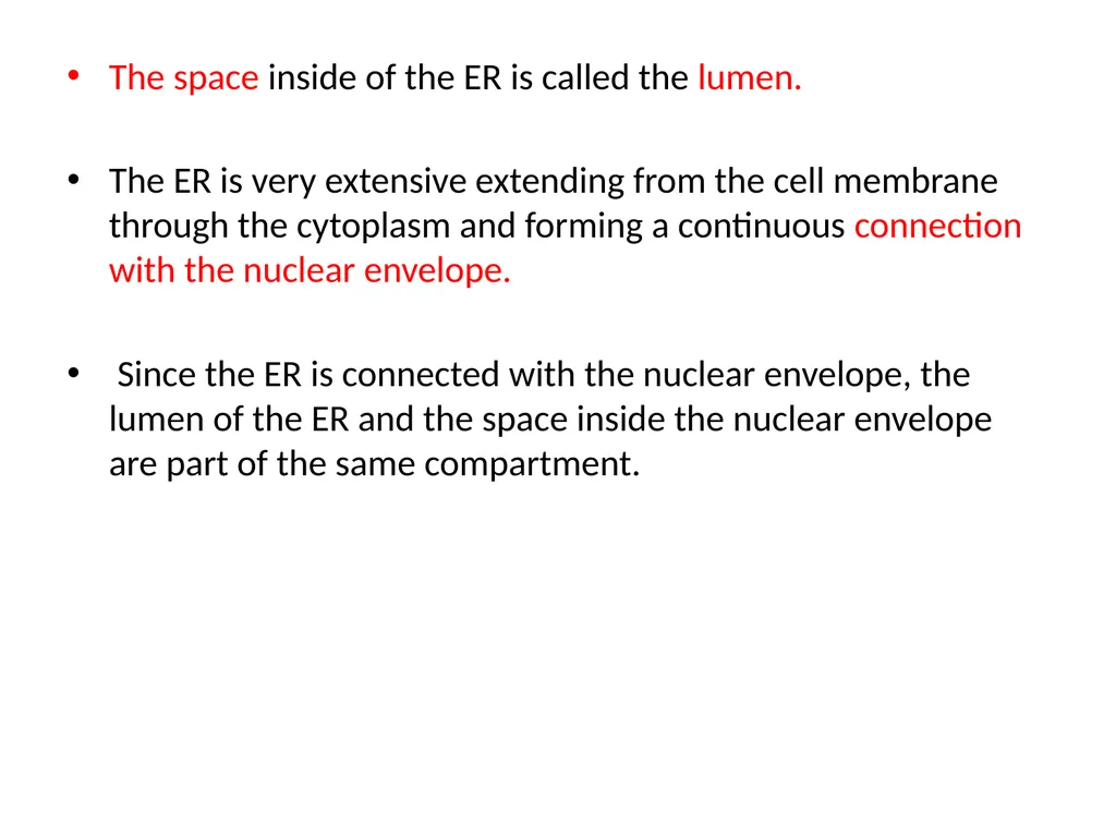 Endoplasmic Reticulum AND Golgi complex Rough ER - slide 5 of 26