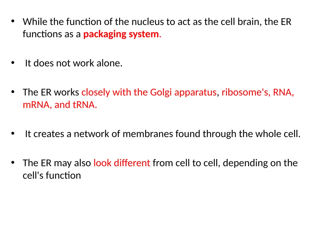 Endoplasmic Reticulum AND Golgi complex Rough ER - slide 6 of 26