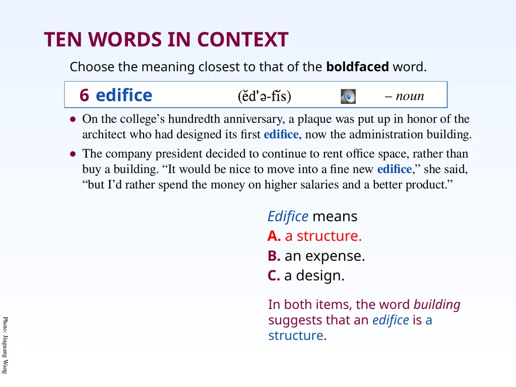 Unit Two: Chapter 9 • accolade • edifice • assuage - slide 13 of 21
