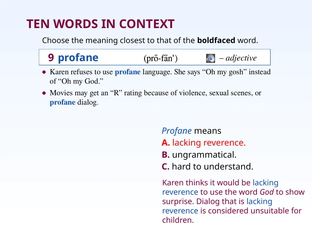 Unit Two: Chapter 9 • accolade • edifice • assuage - slide 19 of 21