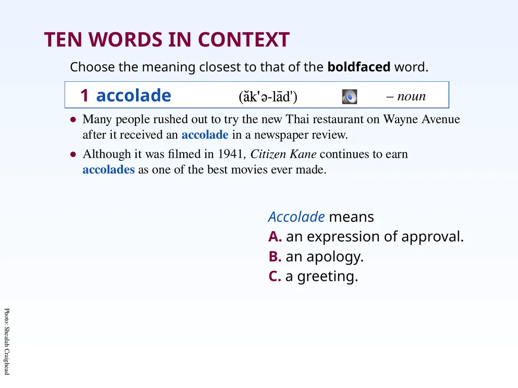 Unit Two: Chapter 9 • accolade • edifice • assuage - slide 2 of 21