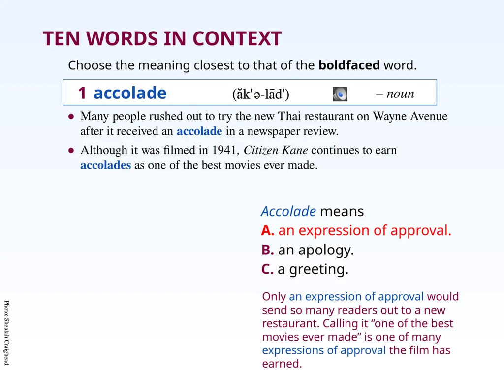Unit Two: Chapter 9 • accolade • edifice • assuage - slide 3 of 21