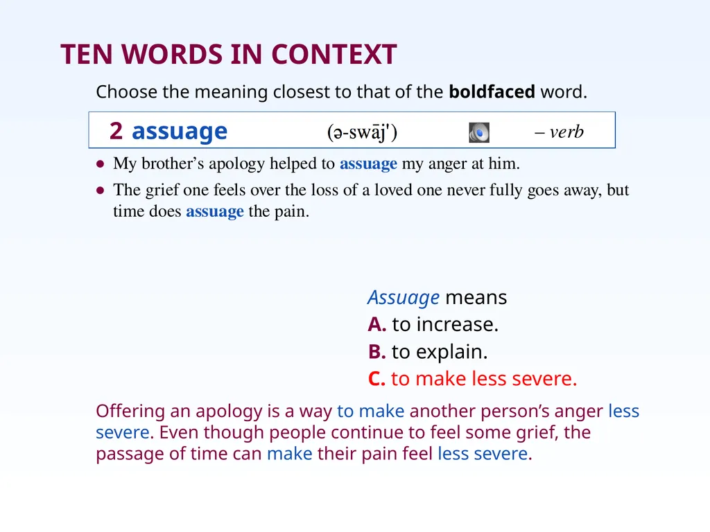 Unit Two: Chapter 9 • accolade • edifice • assuage - slide 5 of 21