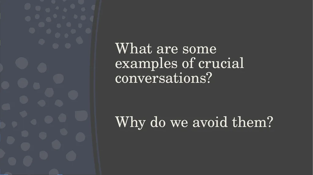 Crucial Conversations Presented by: Leah Braun - slide 8 of 24