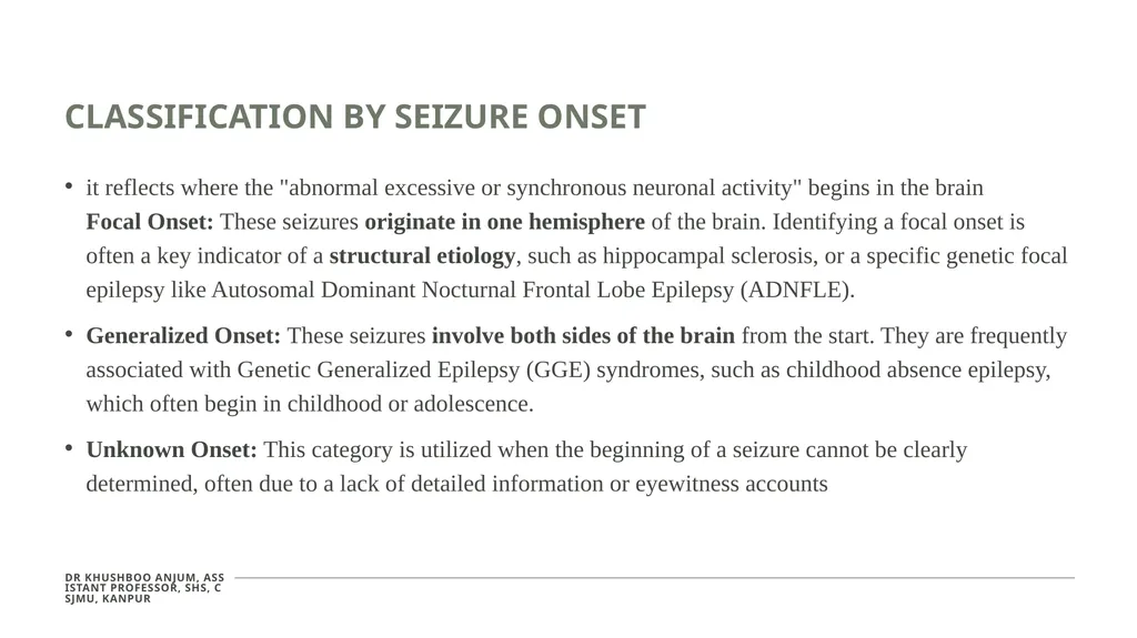 Seizures and Epilepsy Dr Khushboo Anjum Assistant - slide 12 of 31