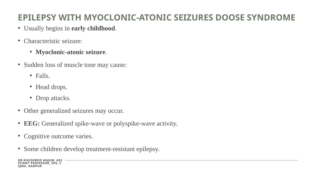 Seizures and Epilepsy Dr Khushboo Anjum Assistant - slide 26 of 31