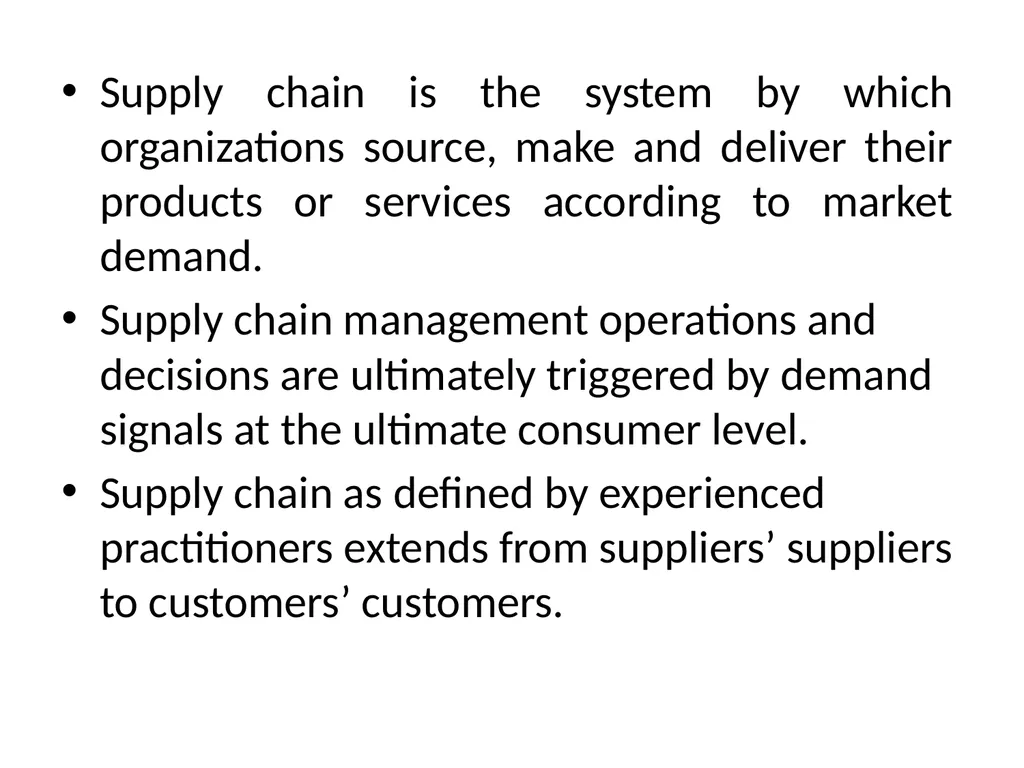 SUPPLY CHAIN MANAGEMENT Value Chain Supply side- - slide 3 of 52