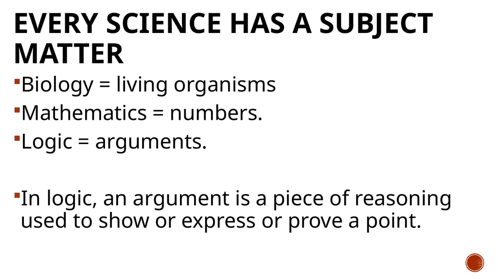 logic THE SCIENCE OF REASONING People use - slide 30 of 124