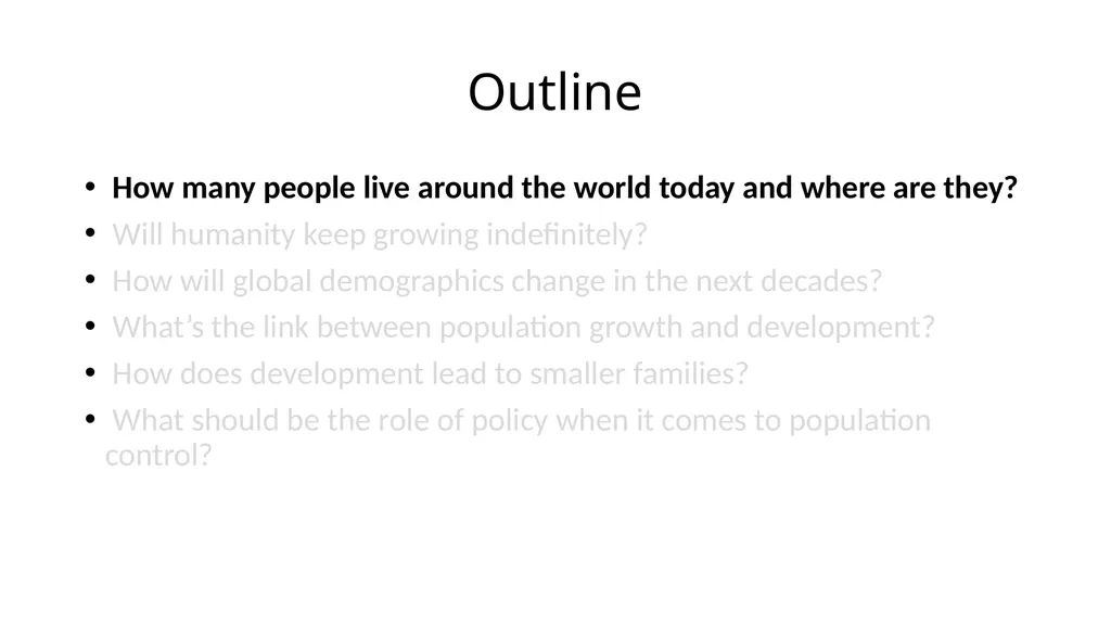 Outline How many people live around the world - slide 2 of 29