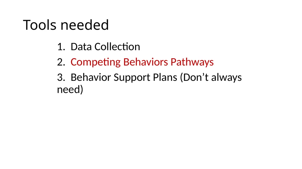 Competing Behaviors Pathways and Behavior Support - slide 4 of 64