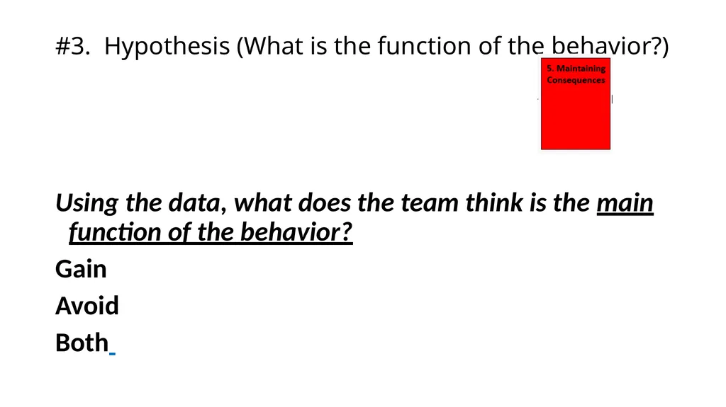 Competing Behaviors Pathways and Behavior Support - slide 50 of 64