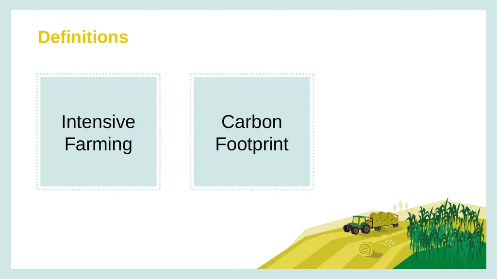 RESOURCE 3 INTENSIVE FARMING Learning Intentions - slide 4 of 6