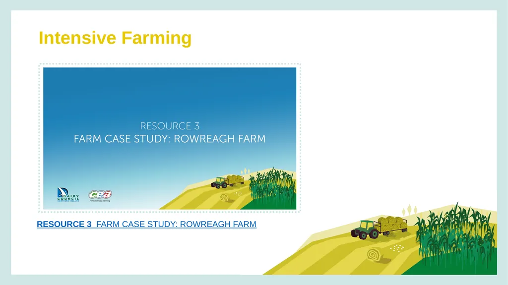 RESOURCE 3 INTENSIVE FARMING Learning Intentions - slide 5 of 6