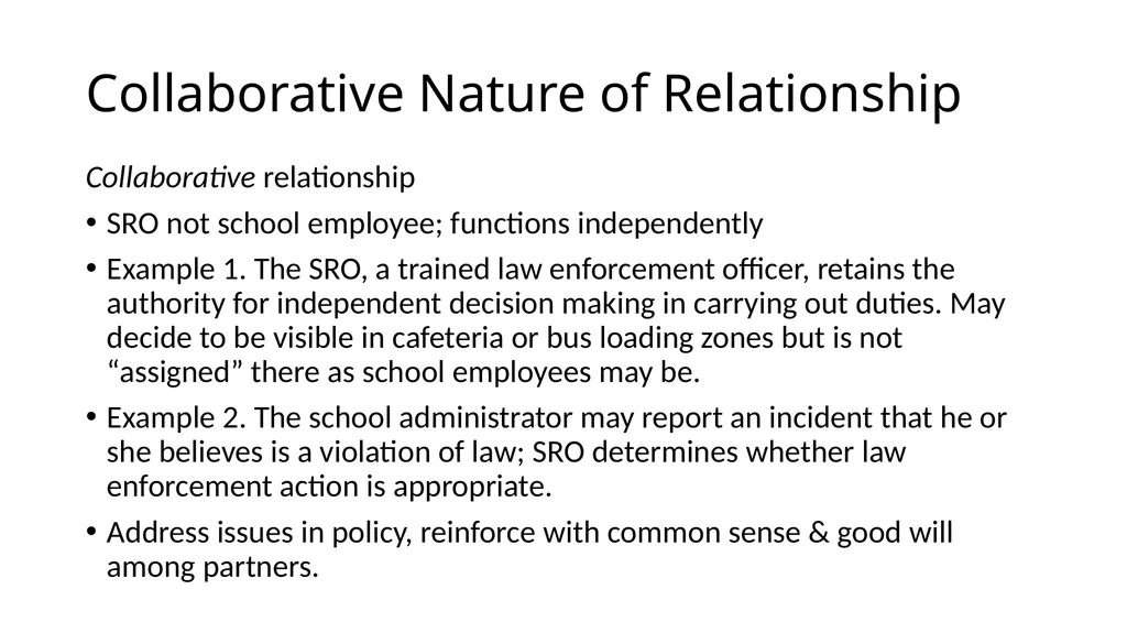 School-Law Enforcement Partnerships Module I. - slide 55 of 67
