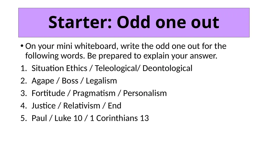 ETHICS Theme 3: Teleological Ethics C: Application - slide 4 of 20