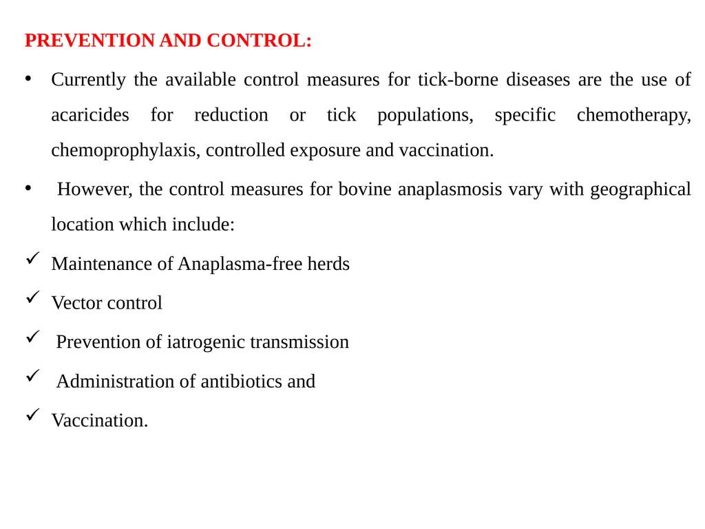 Bovine Anaplasmosis VMD- Unit: 5 Dr. Anil Kumar - slide 10 of 10