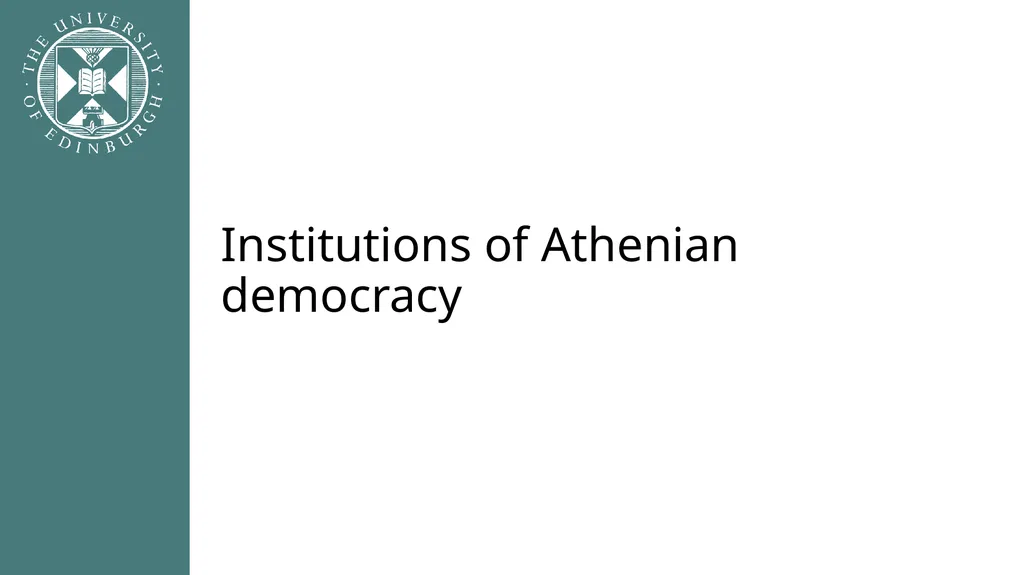 Democracy in Theory and Practice 2. Classic - slide 10 of 35