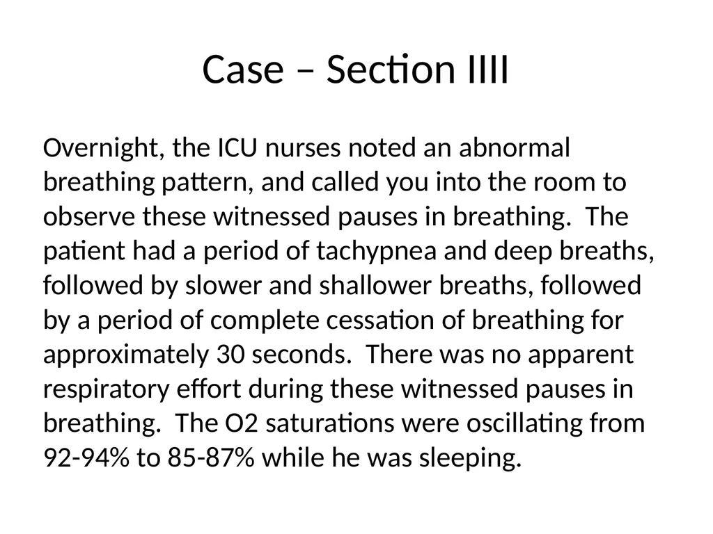 Central Sleep Apnea Problem Based Learning Module - slide 9 of 11
