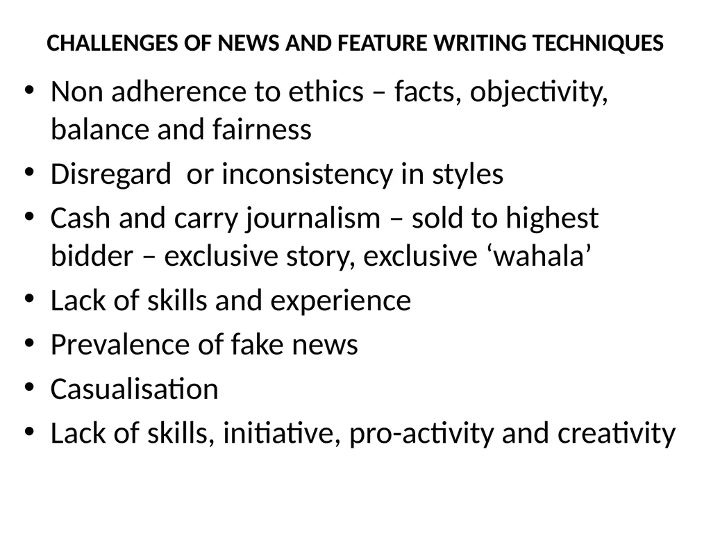 THE TECHNIQUES OF NEWS AND FEATURE WRITING A - slide 43 of 50