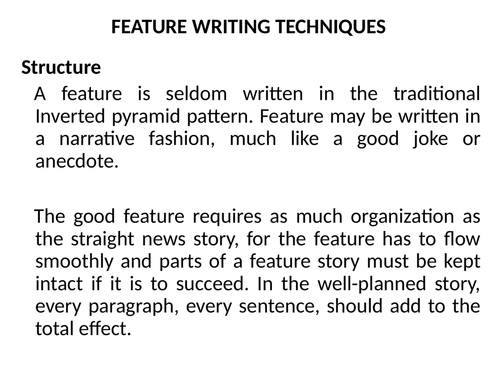 THE TECHNIQUES OF NEWS AND FEATURE WRITING A - slide 33 of 50