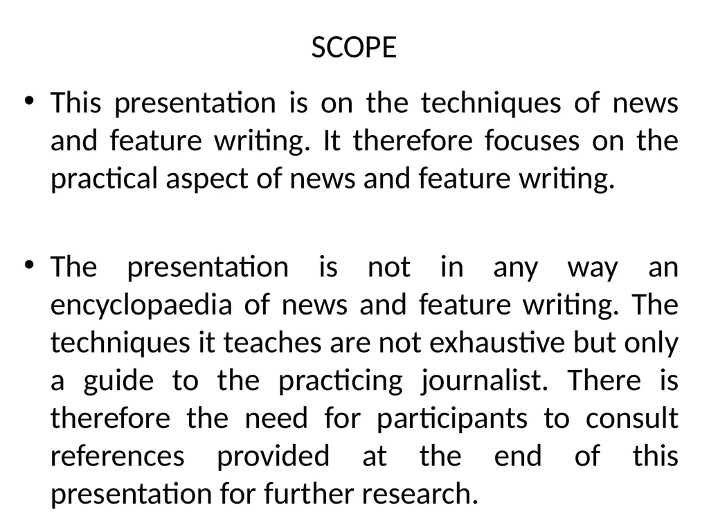 THE TECHNIQUES OF NEWS AND FEATURE WRITING A - slide 7 of 50