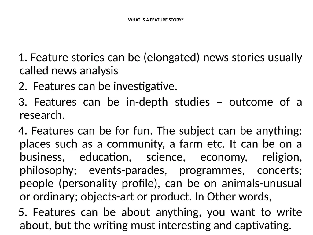 THE TECHNIQUES OF NEWS AND FEATURE WRITING A - slide 26 of 50