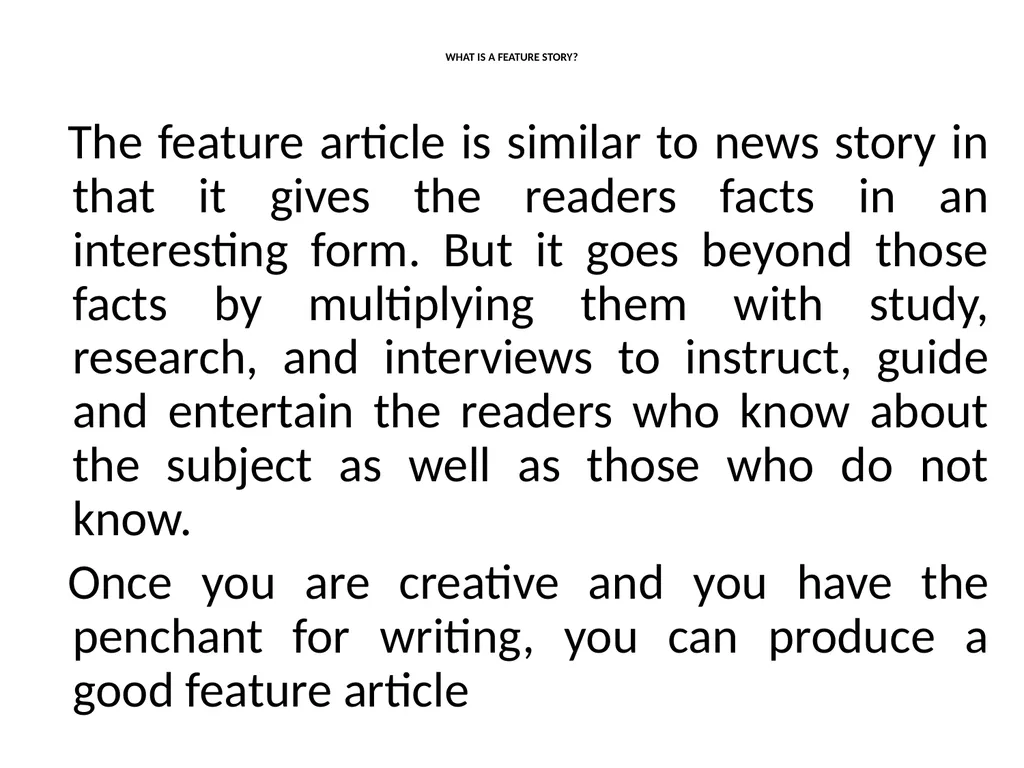THE TECHNIQUES OF NEWS AND FEATURE WRITING A - slide 27 of 50