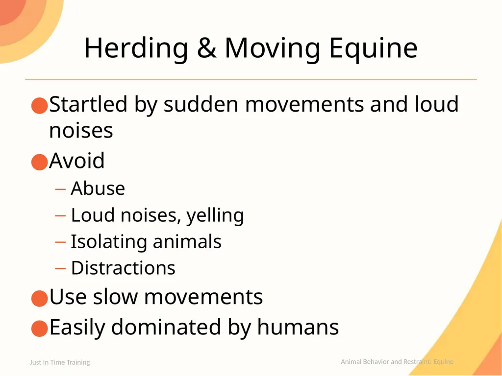 Animal Behavior and Restraint Equine Equine - slide 6 of 13