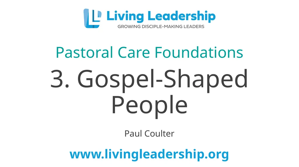 Paul Coulter www.livingleadership.org How to Help - slide 29 of 52